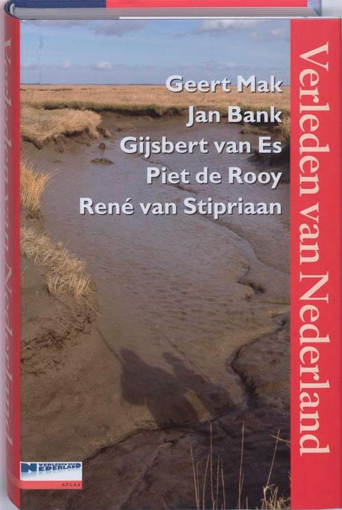 Verleden van Nederland 9789045010052 Geert Mak, Boeken, Geschiedenis | Wereld, Gelezen, Verzenden