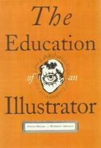 The education of an illustrator by Marshall Arisman, Gelezen, Verzenden