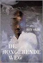 Hongerende weg 9789055154562 B. Okri, Boeken, Verzenden, Gelezen, B. Okri