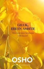 Geluk, eer en ambitie - Osho (Bhagwan Shree Rajneesh) - 9789, Verzenden, Nieuw