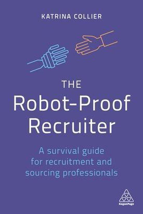 The Robot-Proof Recruiter 9780749493226 Katrina Collier, Boeken, Taal | Engels, Gelezen, Verzenden