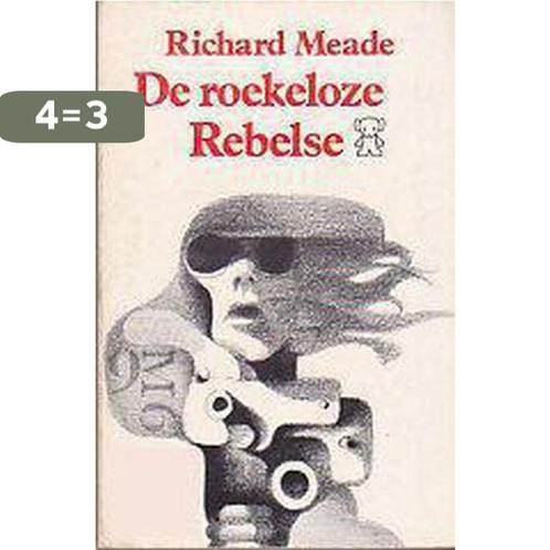 Roekeloze rebelse 9789022915523 Meade, Boeken, Overige Boeken, Gelezen, Verzenden