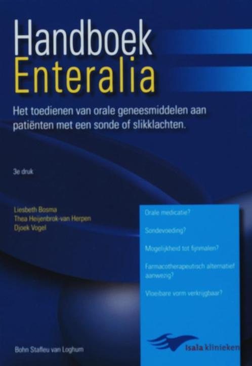 Handboek Enteralia 9789031349333 L. Bosma, Boeken, Gezondheid, Dieet en Voeding, Zo goed als nieuw, Verzenden