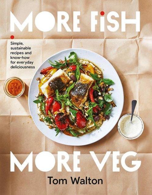 9781911668503 More Fish, More Veg Tom Walton, Boeken, Kookboeken, Nieuw, Verzenden