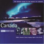 cd - Various - The Rough Guide To The Music Of Canada, Verzenden, Zo goed als nieuw