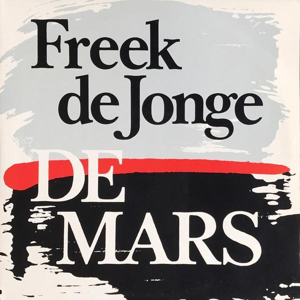 Freek de Jonge - De Mars, Cd's en Dvd's, Vinyl | Pop, Gebruikt, Ophalen of Verzenden