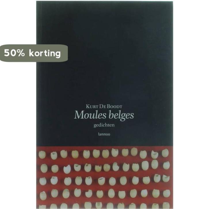 Moules belges 9789020950083 K. de Boodt, Boeken, Gedichten en Poëzie, Gelezen, Verzenden