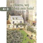 Hoera, wij hebben een tuin! 9789060387818 Gerda Muller, Boeken, Verzenden, Gelezen, Gerda Muller