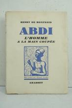 Henry de Monfreid - Abdi. Lhomme à la main coupée [1/90, Antiek en Kunst