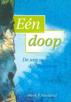 EEN DOOP - DE WEG VAN DISCIPELSCHAP 9789063533441, Verzenden, Gelezen, H.P. Medema