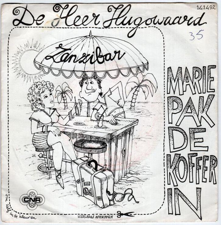 De Heer Hugowaard - Marie Pak De Koffer In + Quia Absurd..., Cd's en Dvd's, Vinyl | Nederlandstalig