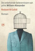De onbekende belevenissen van prins Willem-Alexander, Verzenden, Gelezen, Rodaan Al Galidi