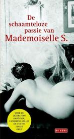 De schaamteloze passie van mademoiselle S. (9789044535136), Verzenden, Nieuw