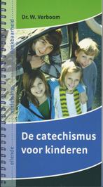 De catechismus voor kinderen 9789088970252 W. Verboom, Verzenden, Gelezen, W. Verboom