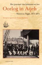 Oorlog in Atjeh / Werken van de Linschoten-Vereeniging / 109, Verzenden, Zo goed als nieuw, Henricus Nijgh