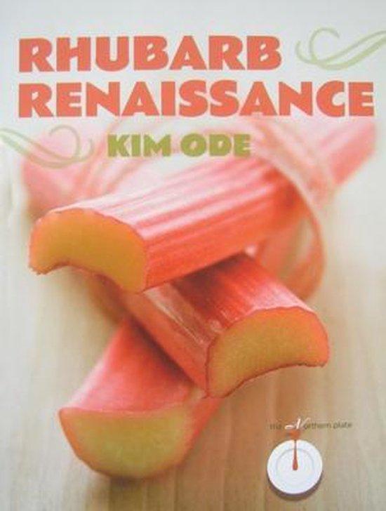 Rhubarb Renaissance, Boeken, Overige Boeken, Ophalen of Verzenden