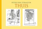 9789463361651 Thuis Peter van Straaten, Nieuw, Peter van Straaten, Verzenden