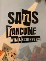 Sans rancune / Het Nederlands scenario 9789064033308, Verzenden, Gelezen, W.T. Schippers