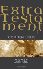 Extra testament / Gouden Lekie / Extra Testament / 1, Boeken, Literatuur, Verzenden, Gelezen, Willem M.J. Groeneveld