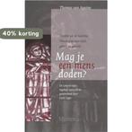 Mag je een mens doden? 9789021141794 Th. van Aquino, Boeken, Verzenden, Zo goed als nieuw, Th. van Aquino