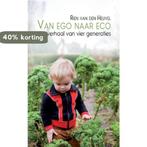 Van ego naar eco 9789402243079 Rien Van den Heuvel, Verzenden, Gelezen, Rien Van den Heuvel