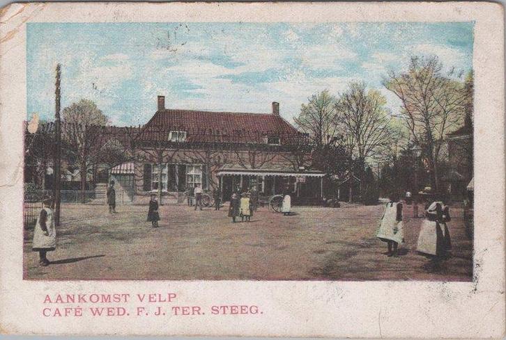 VELP - Aankomst Velp. Café Wed. F. J. Ter Steeg, Verzamelen, Ansichtkaarten | Nederland, Verzenden