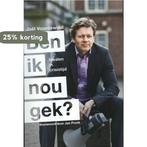 Ben ik nou gek? 9789063536251 Joël Voordewind, Verzenden, Gelezen, Joël Voordewind