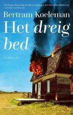 Het dreigbed 9789025458072 Bertram Koeleman, Verzenden, Gelezen, Bertram Koeleman