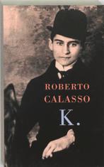 K. 9789028420984 Roberto Calasso, Verzenden, Zo goed als nieuw, Roberto Calasso