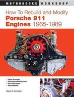 How to Rebuild and Modify Porsche 911 Engines 1965-1989, Wayne R Dempsey, Algemeen, Verzenden, Nieuw