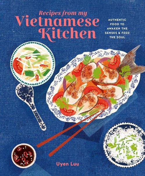9781788795500 Recipes from My Vietnamese Kitchen, Boeken, Kookboeken, Nieuw, Verzenden