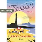 Trouwlust 9789072201812 Becky Chalsen, Verzenden, Zo goed als nieuw, Becky Chalsen