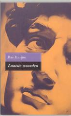 Laatste woorden 9789053333228 Bas Heijne, Boeken, Romans, Verzenden, Gelezen, Bas Heijne