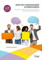 Effectief communiceren en beïnvloeden | 9789055164011, Boeken, Verzenden, Nieuw