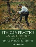 Ethics in Practice 9780470671832, Boeken, Filosofie, Verzenden, Zo goed als nieuw