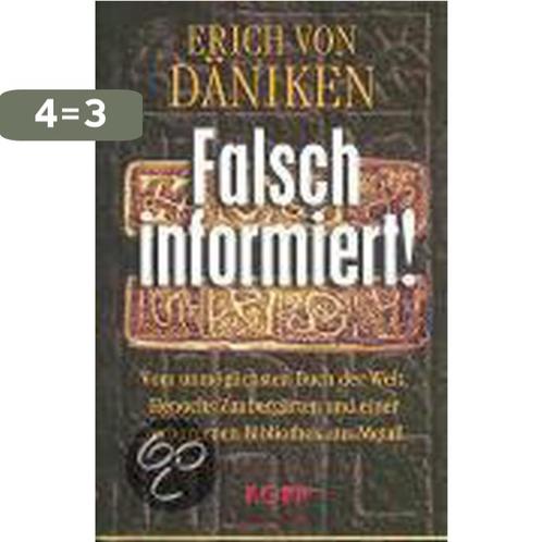 Falsch informiert! 9783938516560 Erich von Daniken, Boeken, Overige Boeken, Zo goed als nieuw, Verzenden