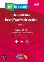 Elementaire bedrijfsadministratie 1 deel c 9781111262853, Boeken, Zo goed als nieuw