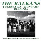 Various - The Balkans Yugoslavia - Hungary - Rumania, Cd's en Dvd's, Ophalen of Verzenden, Gebruikt