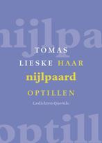 Haar nijlpaard optillen 9789021442464 Tomas Lieske, Boeken, Gedichten en Poëzie, Gelezen, Tomas Lieske, Verzenden