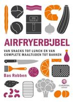 9789048874453 Airfryerbijbel Bas Robben, Verzenden, Nieuw, Bas Robben
