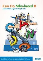 Can Do Mbo breed Deel B Engels deel leerwerkbo 9789491699382, Boeken, Zo goed als nieuw