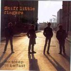 cd - Stiff Little Fingers - No Sleep Til Belfast, Zo goed als nieuw, Verzenden