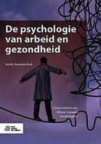 9789036824941 De psychologie van arbeid en gezondheid, Verzenden, Zo goed als nieuw, Schaufeli, Wilmar