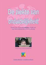 De ziekte van onduidelijkheid 9789075129793 Evelien Bleeker, Verzenden, Zo goed als nieuw, Evelien Bleeker