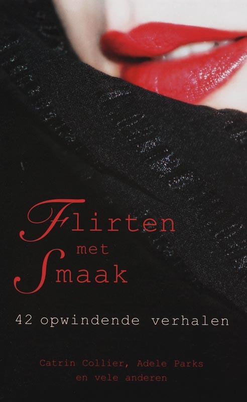 FLIRTEN MET SMAAK 9789045304038, Boeken, Literatuur, Gelezen, Verzenden