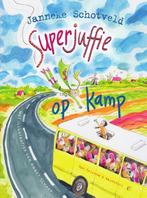Superjuffie op kamp / Superjuffie / 6 9789000348473, Boeken, Verzenden, Gelezen, Janneke Schotveld