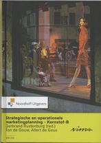 Strategische en operationele marketingplanning 9789001797157, Boeken, Economie, Management en Marketing, Zo goed als nieuw