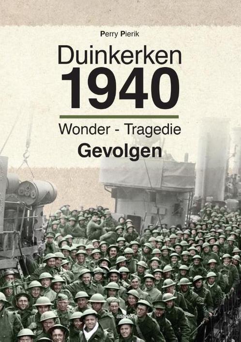 9789463382021 Duinkerken 1940 Perry Pierik, Boeken, Studieboeken en Cursussen, Nieuw, Verzenden