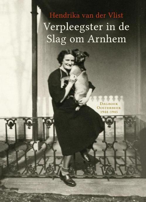 Verpleegster in de Slag om Arnhem 9789492411495, Boeken, Oorlog en Militair, Zo goed als nieuw, Verzenden