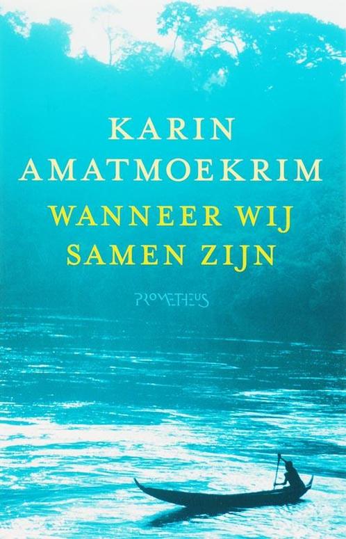 Wanneer wij samen zijn 9789044608694 K. Amatmoekrim, Boeken, Romans, Gelezen, Verzenden
